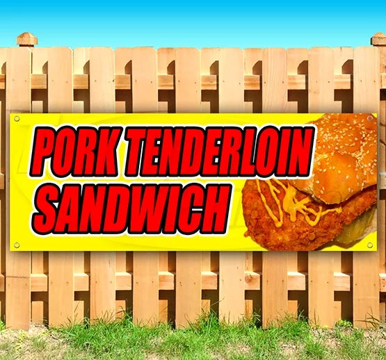 Pork Tenderloin Sandwich 13 oz Vinyl Banner Q600
