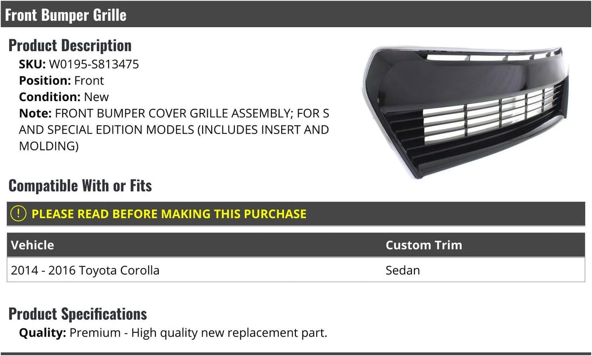 Front Bumper Cover Grille for 2014-2016 Toyota Corolla S and Special Edition D72526